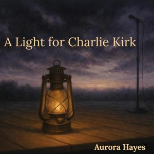 A Light for Charlie Kirk