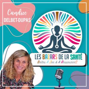 Les BAZARs de la Santé - le podcast