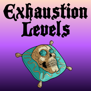 Exhaustion Levels