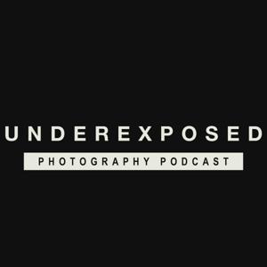 The Underexposed Podcast