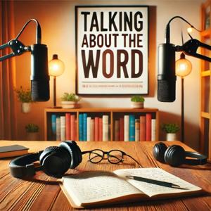 Talking About The Word