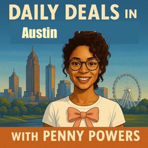 Daily Deals in Austin, TX with Penny Powers