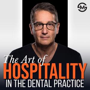 The Art of Hospitality in the Dental Practice