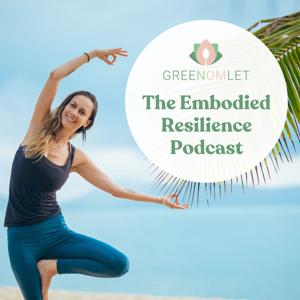 The Embodied Resilience Podcast