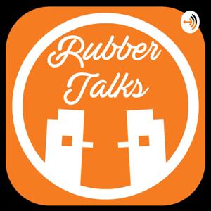 Rubber Talks