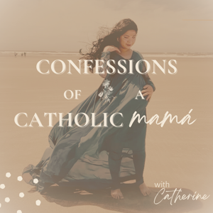 Confessions of a Catholic Mamá