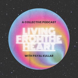 Episode 2: Creating from the Heart