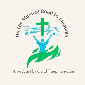 On the Musical Road to Emmaus