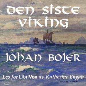 Den Siste Viking by Johan Bojer (Norwegian).