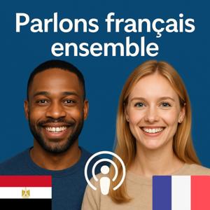 هيا نتحدث الفرنسية معًا (Parlons français ensemble)