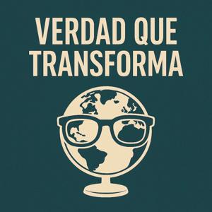 Verdad que Transforma
