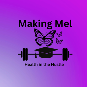 Making Mel Health in the Hustle