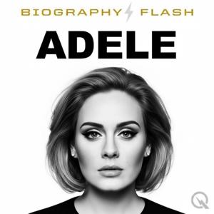 Adele - Biography Flash