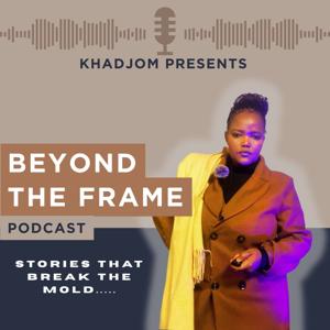 Beyond The Frame