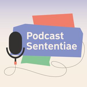 Podcast Sententiae