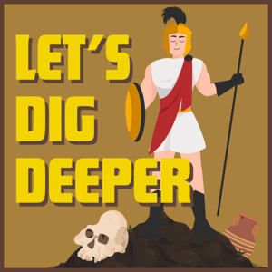 Let's Dig Deeper