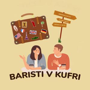 BARISTI V KUFRI