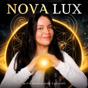Nova Lux with Miroslava Casiano