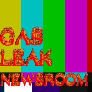 Gas Leak Newsroom