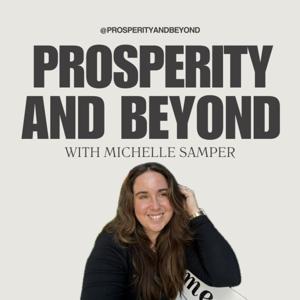 Prosperity and Beyond