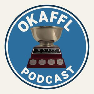 The OKAFFL Podcast 3.0
