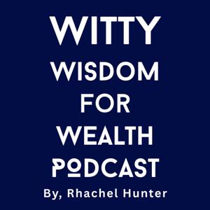 Witty Wisdom for Wealth
