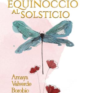 Del Equinoccio al Solsticio