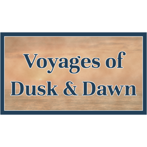Voyages of Dusk and Dawn