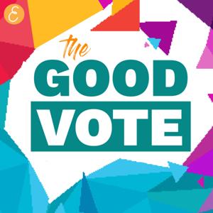 The Good Vote by Eternity News