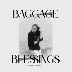 Baggage and Blessings