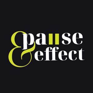 pause & effect