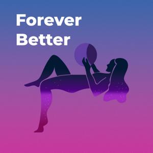 Forever Better