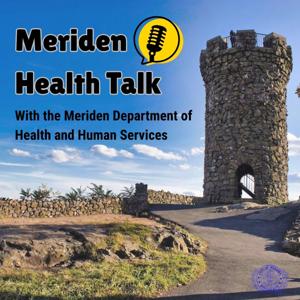 Meriden Health Talk