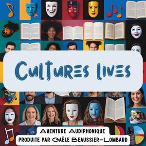 Cultures Lives