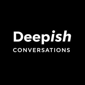 Deepish Conversations