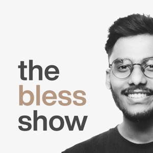 The Bless Show