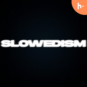 slowedism