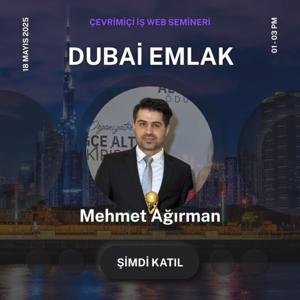 Dubai’de Emlakla Zenginleşmek Bir Yatırım Danışmanının Gerçekleri