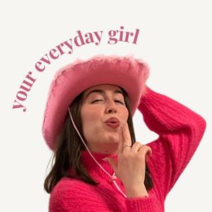 Your Everyday Girl
