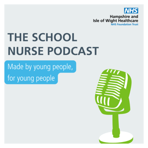 NHS School Nurse Podcast