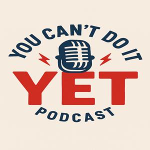 You Can't Do It Yet