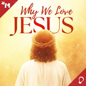 Why We Love Jesus