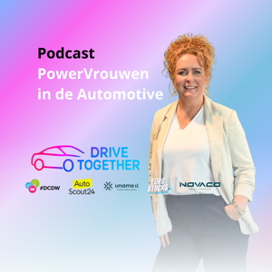 Podcast PowerVrouwen in de Automotive