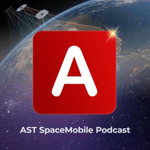 AST SpaceMobile Podcast