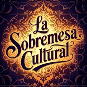 La Sobremesa Cultural