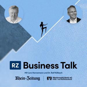 RZ Business Talk - Ein Podcast der Rhein-Zeitung und der Westerwaldbank