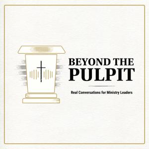 Beyond the Pulpit