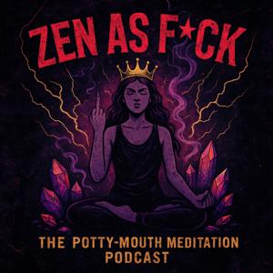 Zen AF Fridays