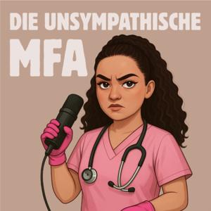 Die Unsympathische MFA