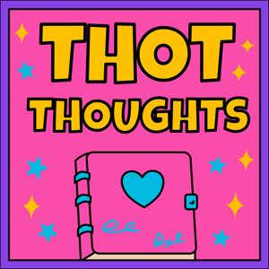 Thot Thoughts with Bridjet Mendy and Rochelle Collins